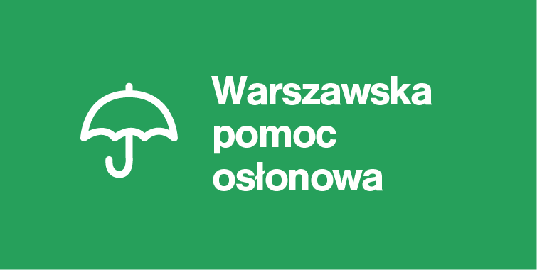 Czytaj więcej o: Warszawska pomoc osłonowa